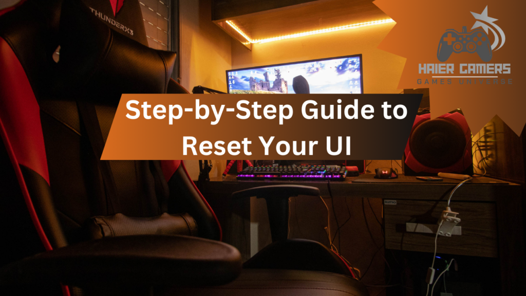 Reset the UI in World of Warcraft