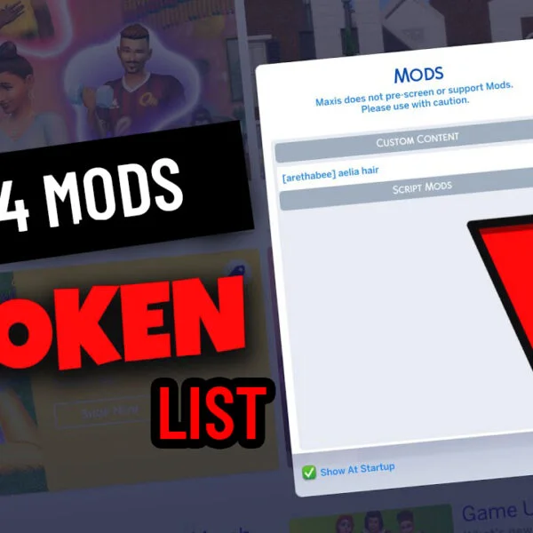 Broken Mods in The Sims 4: The Ultimate List for 2025